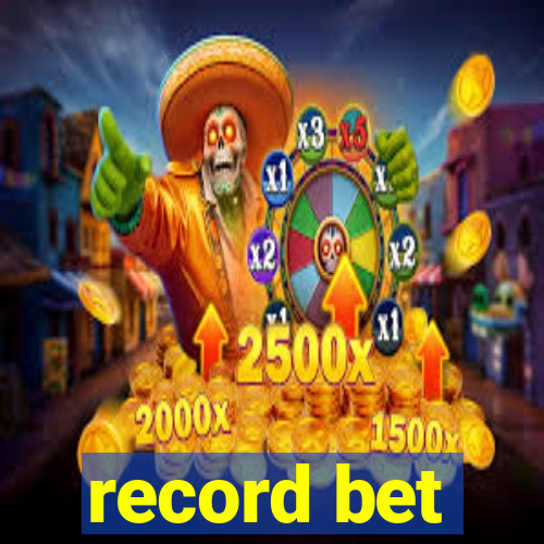 record bet